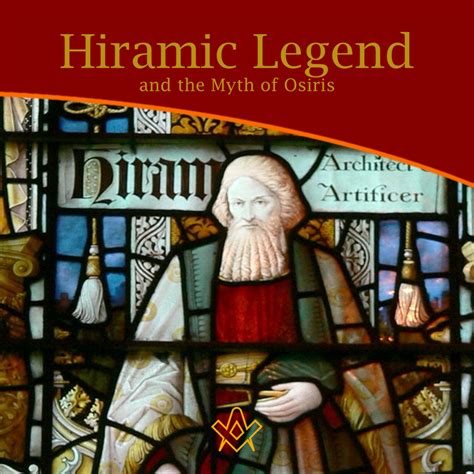 The Hiramic Legend and the Myth of Osiris – The  